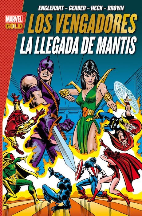 Los Vengadores. la llegada de mantis (Marvel Gold)