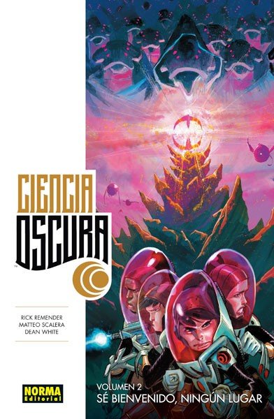 Ciencia Oscura 2. Sé Bienvenido, Ningún Lugar