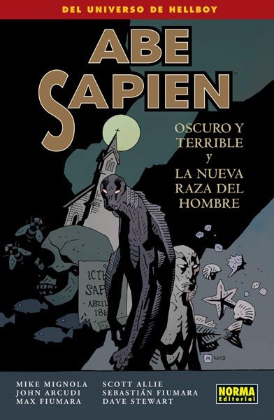 Abe Sapien 3. Oscuro y Terrible y la Nueva Raza del Hombre