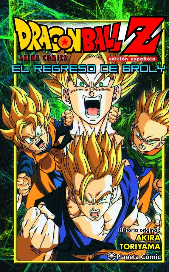Dragon Ball Z. El Regreso de Broly