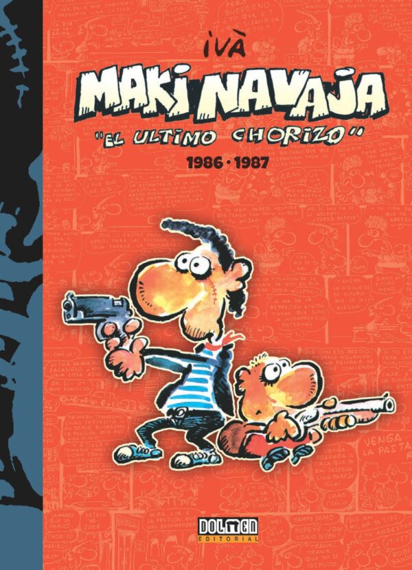 Makinavaja 1. El Último Chorizo (1986-1987)