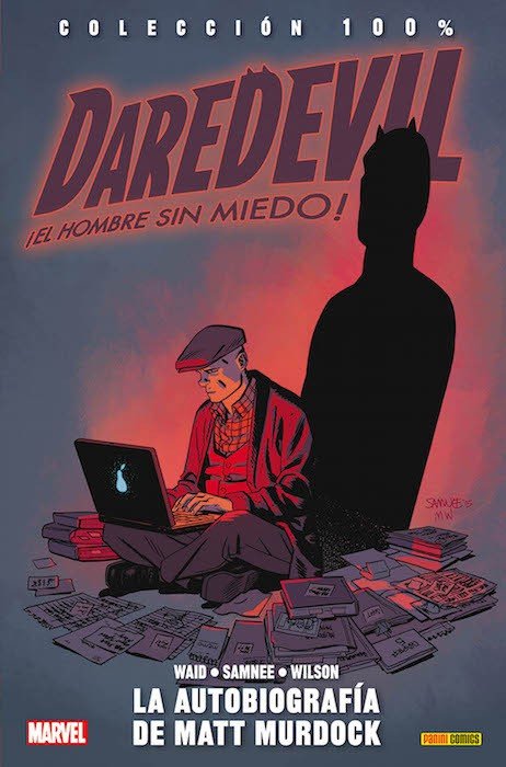Daredevil. El Hombre sin Miedo 8. La Autobiografía de Matt Murdock