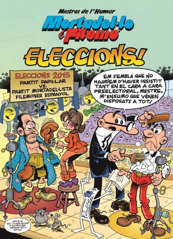 Mestres de L'Humor 45. Mortadel.lo i Filemó. ¡Eleccions! (Catalán)