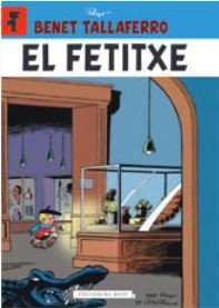 Benet Tallaferro 7. El Fetitxe (Catalán)