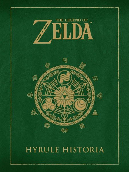 The Legend of Zelda. Hyrule Historia