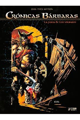 Crónicas Bárbaras. La Furia de los Vikingos
