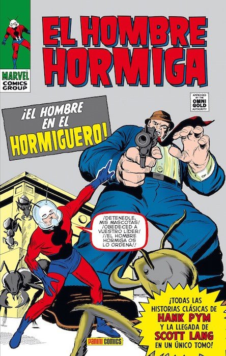 El Hombre Hormiga. El Hombre en el Hormiguero (Marvel Gold)