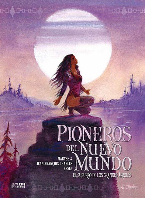 Pioneros del Nuevo Mundo 3. El Susurro de los Grandes Árboles