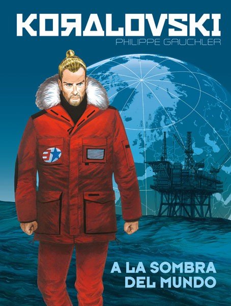 Koralovski 2 A la Sombra del Mundo Norma Comics Comprar