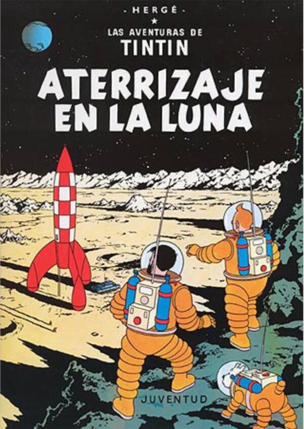 Tintín 17. Aterrizaje en la Luna