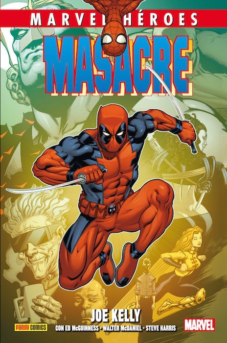 Masacre de Joe Kelly 2. (Marvel Héroes 70)