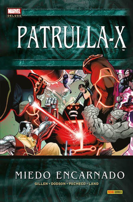 Patrulla-X. Miedo Encarnado (Marvel Deluxe)