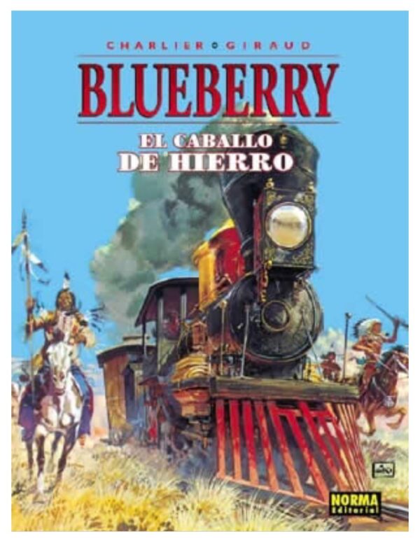 Blueberry 3. El Caballo de Hierro