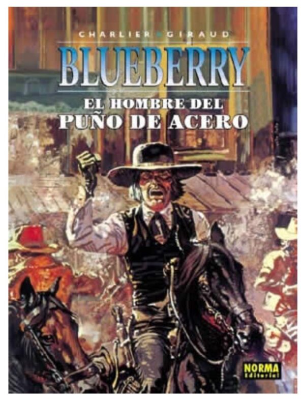 Blueberry 4. El Hombre del Puño de Acero