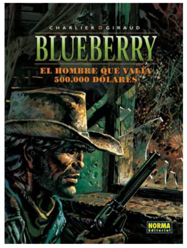 Blueberry 8. El Hombre que valía 500.000$
