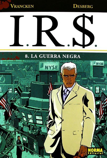 I.R.S. 8. La Guerra Negra