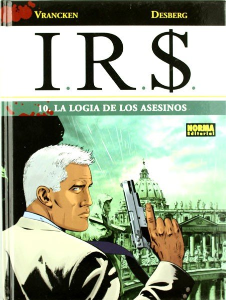 I.R.S. 10. La Logia de los Asesinos