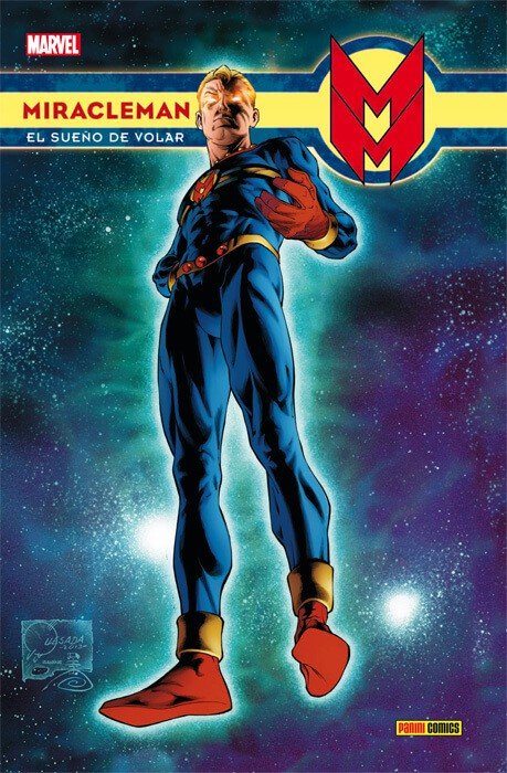 Miracleman 1. El Sueño de Volar