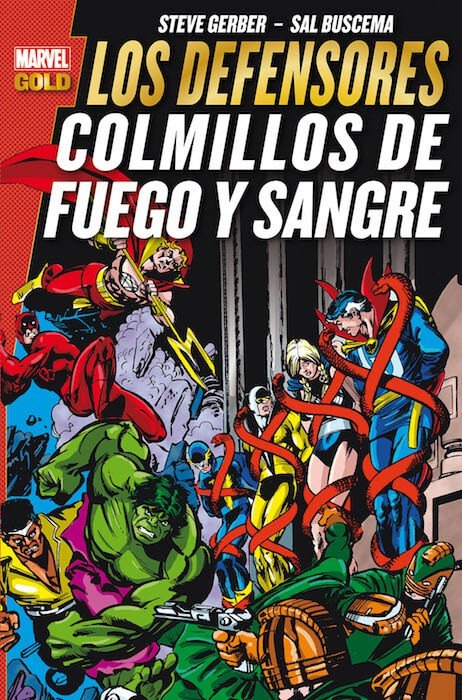 Los Defensores. Colmillos de Fuego y Sangre (Marvel Gold)