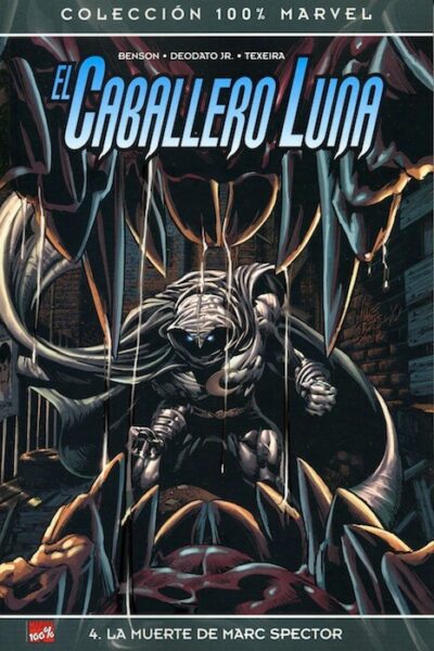 El Caballero Luna 4. La Muerte de Marc Spector (100% Marvel)