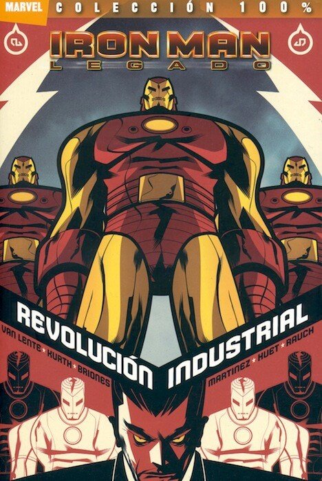 Iron Man. Legado 2. Revolución Industrial (100% Marvel)