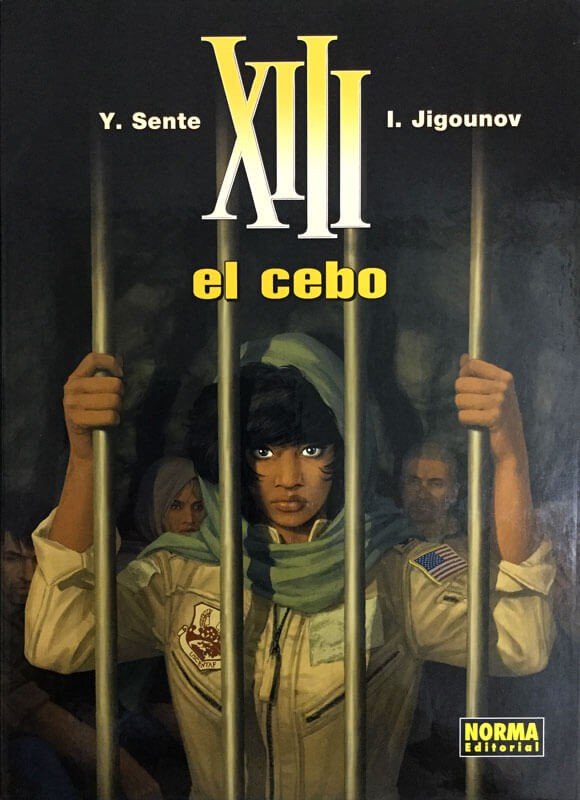 XIII 21. El Cebo