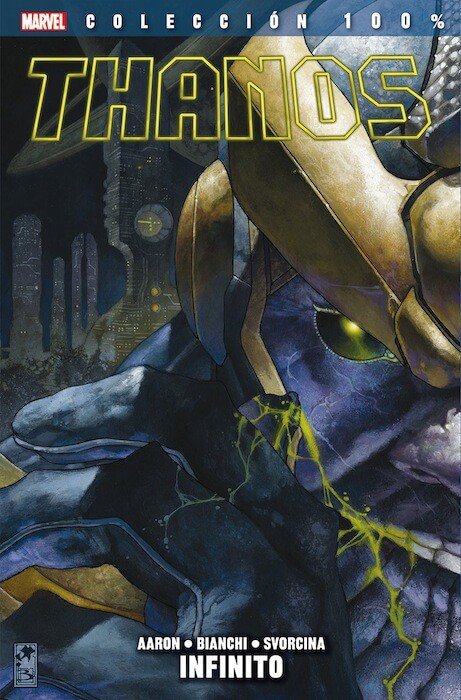 Thanos. Infinito (100% Marvel)