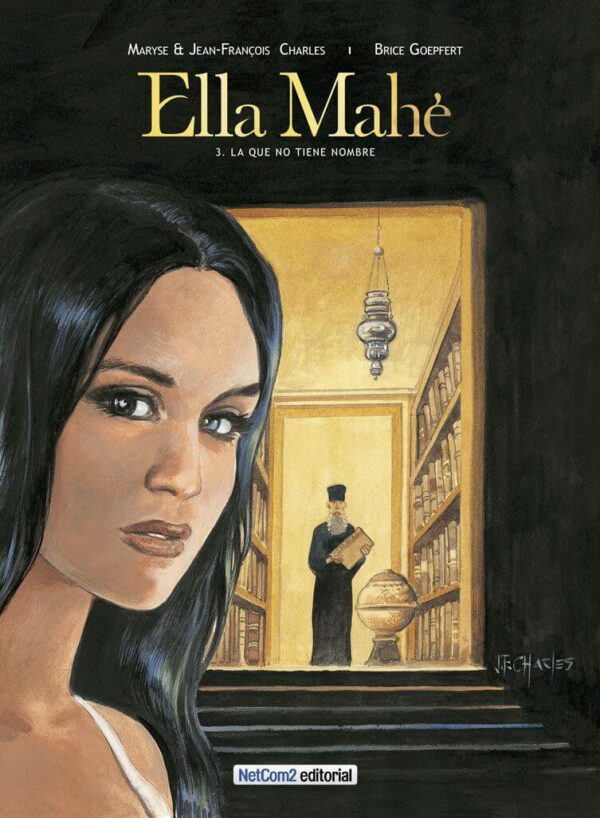 Ella Mahé 3. La Que No Tiene Nombre