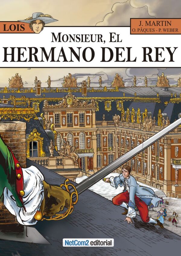 Lois 4. Monsieur, el Hermano del Rey