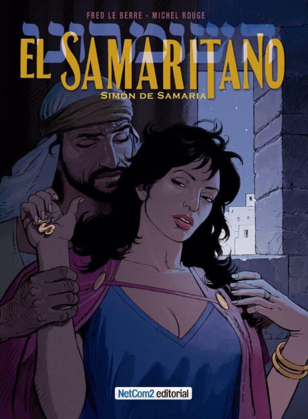 El Samaritano. Simón de Samaria. Integral