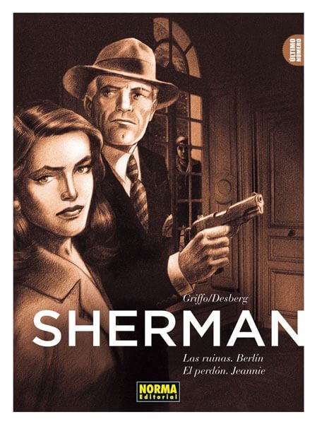 Sherman 3. Las Ruinas. Berlín / El Perdón
