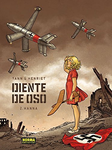 Diente de Oso 2. Hanna