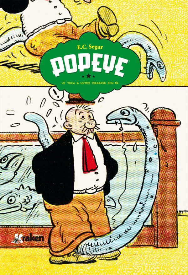Popeye. ¡Le Toca a Usted Pelearse con Él!