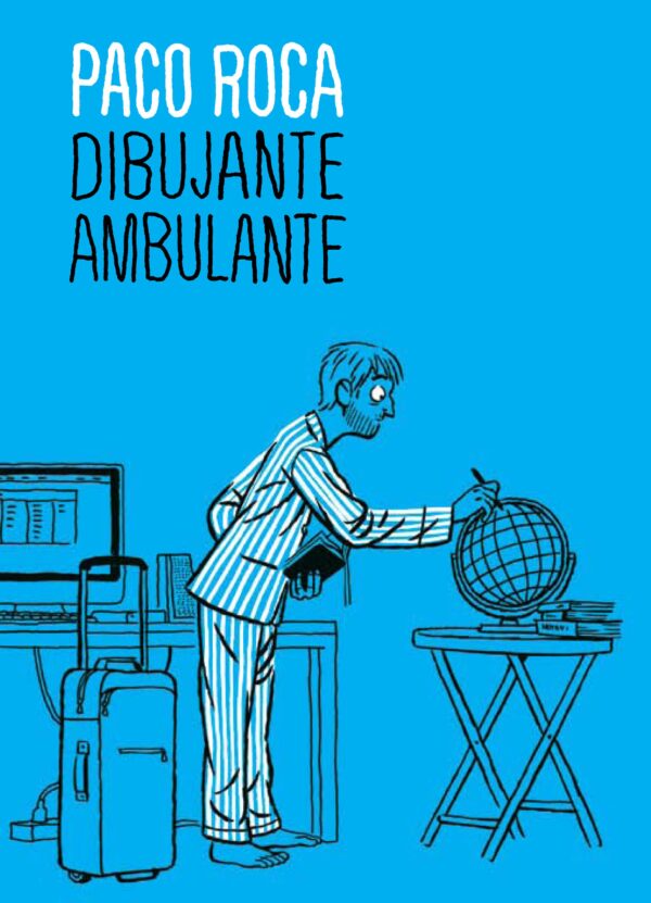 Paco Roca. Dibujante Ambulante