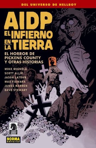 AIDP 20. El Infierno en la Tierra 5. El Horror de Pickens County y Otras Historias