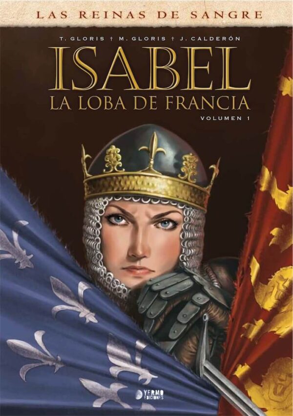 Isabel. La Loba de Francia 1