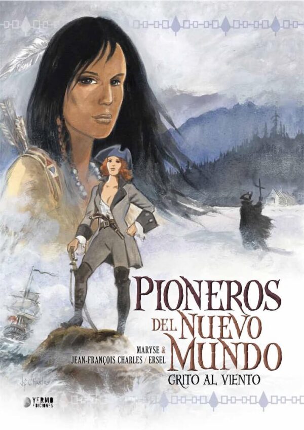 Pioneros del Nuevo Mundo 2. Grito al Viento
