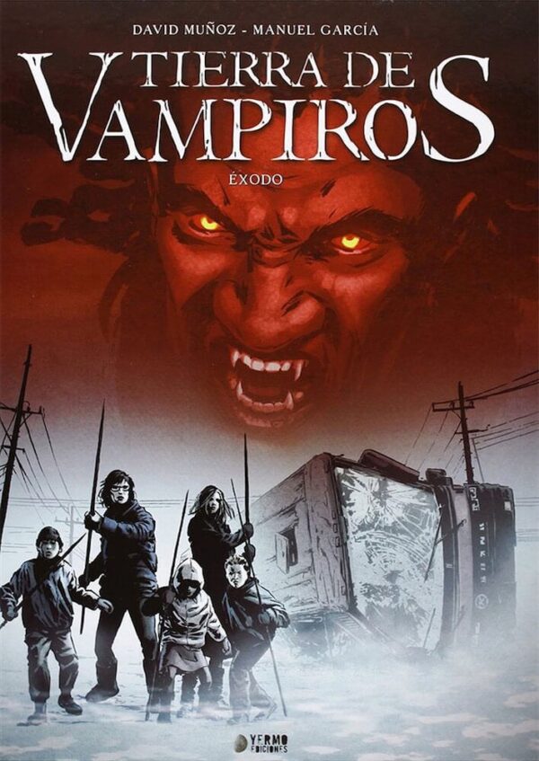 Tierra de Vampiros 1. Éxodo