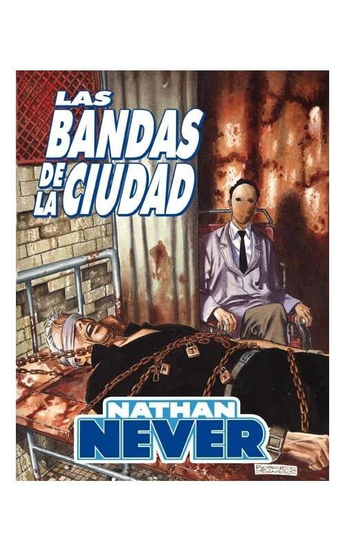 Nathan Never. Las Bandas de la Ciudad