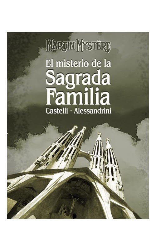 Martin Mystère. El Misterio de la Sagrada Familia