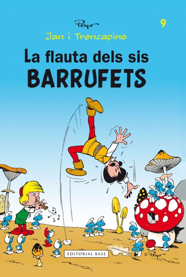 Jan i Trencapins 9. La Flauta dels Sis Barrufets (Catalán)