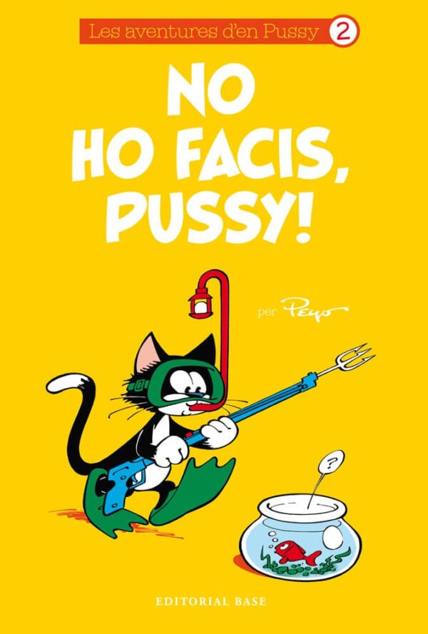 Les Aventures d'en Pussy 2. No Ho Facis, Pussy! (Català)