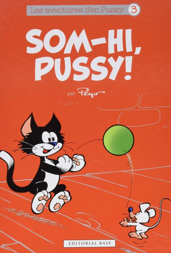 Les Aventures d'en Pussy 3. Som-hi, Pussy! (Català)