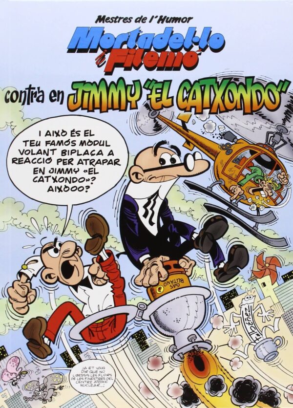 Mestres de L'Humor 38. Mortadel·lo i Filemó. Contra en Jimmy "El Catxondo" (Catalán)