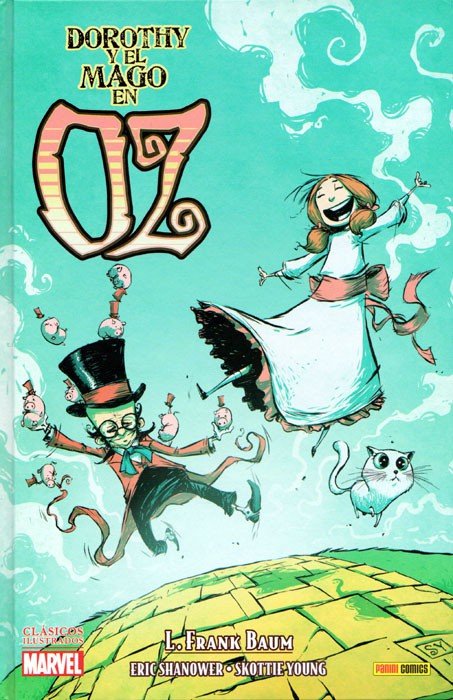 Dorothy y el Mago en Oz (Clásicos Ilustrados Marvel)