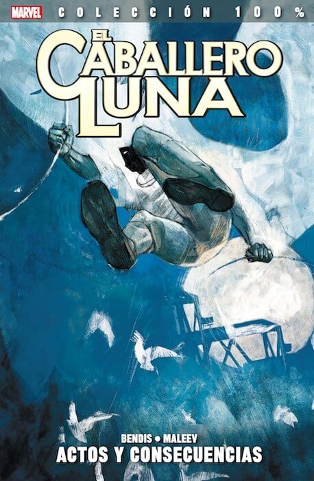 El Caballero Luna vol. 2, 2. Actos y Consecuencias (100% Marvel)