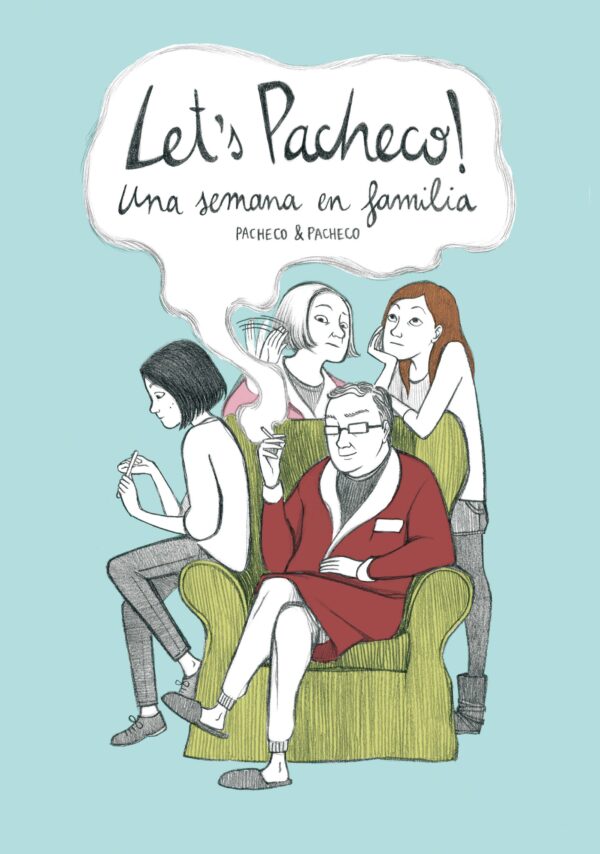 Let’s Pacheco! Una Semana en Familia