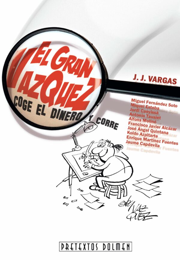 El Gran Vázquez. Coge el Dinero y Corre