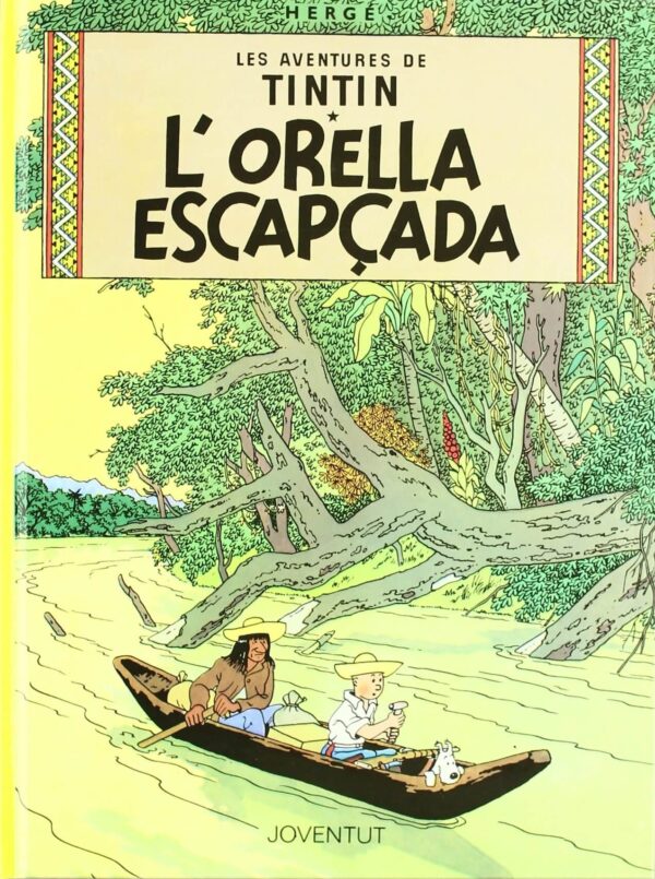 Tintín 6. L'Orella Escapçada (Català)