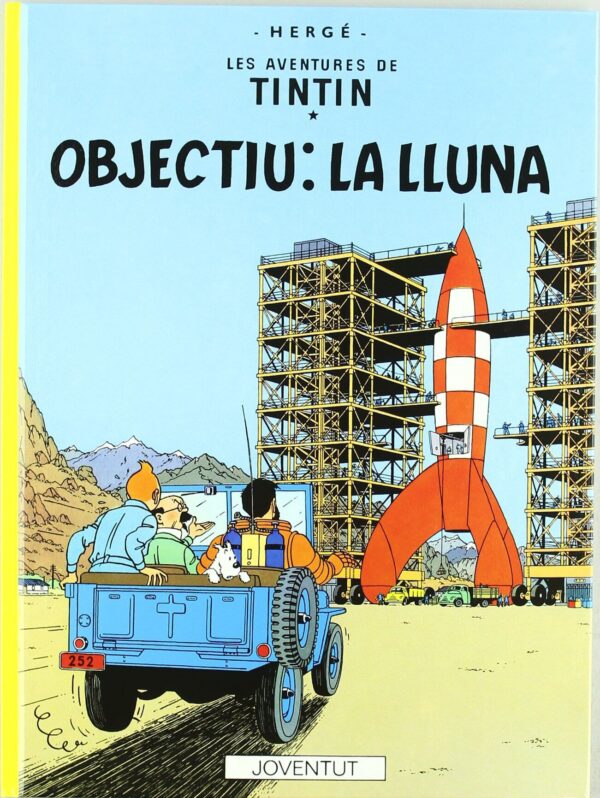 Tintín 16. Objectiu: La Lluna (Català)
